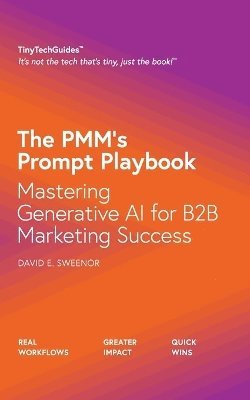 bokomslag The PMM's Prompt Playbook