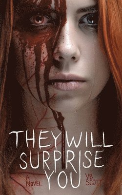 They Will Surprise You 1