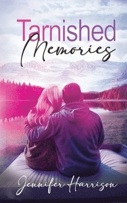 Jennifer Harrison - Tarnished Memories, Häftad