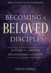 bokomslag Becoming a Beloved Disciple