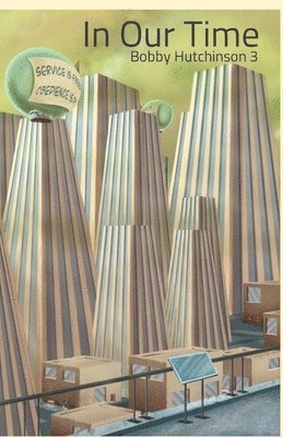 Bobby Hutchinson - In Our Time, Häftad