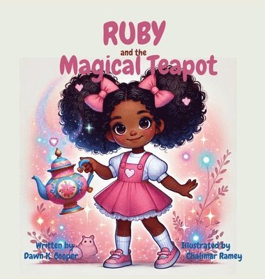 Ruby and the Magical Teapot 1