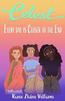 Celest: Every Day is Closer to the End 1