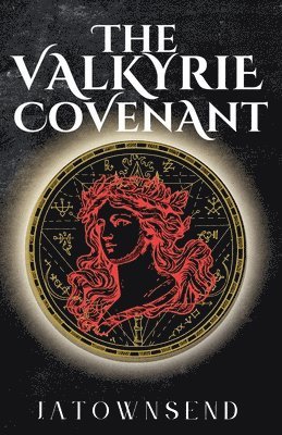 J a Townsend, J. a. Townsend, J.A. Townsend, J. A. Townsend - Valkyrie Covenant, Häftad