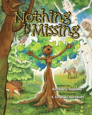 Kimberly Galindo - Nothing Is Missing, Häftad