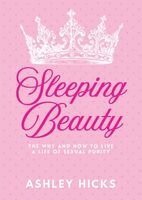 Ashley Hicks - Sleeping Beauty, Häftad