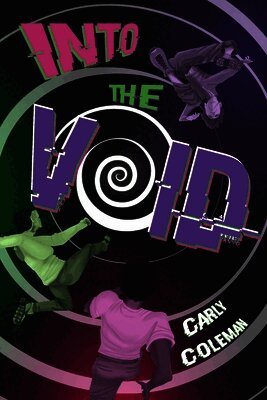 Carly Coleman - Into the Void, Häftad