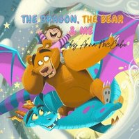 bokomslag The Dragon, The Bear & Me