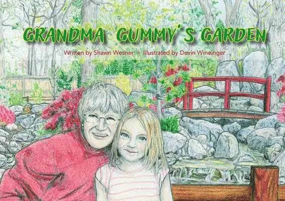 Shawn Wesner - Grandma Gummy's Garden, Häftad. Tillgänglighet: Lägg i varukorg