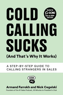 bokomslag Cold Calling Sucks (And That's Why It Works)