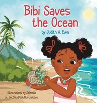 bokomslag Bibi Saves the Ocean