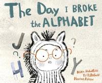 bokomslag Day I Broke The Alphabet