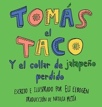 bokomslag Toma?s el Taco: Y el Collar de Jalapeño Perdido