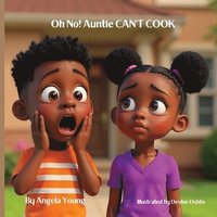 bokomslag Oh No! Auntie CAN'T COOK