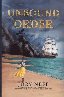 Unbound Order The Unbinding Chronicles Volume II