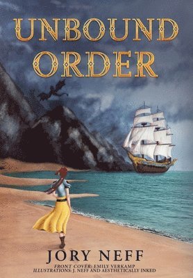 Unbound Order The Unbinding Chronicles Volume II
