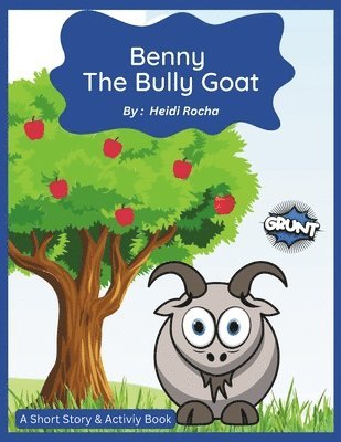 Heidi Rocha - Benny The Bully Goat, Häftad