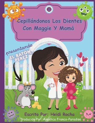 Heidi Rocha - Cepillandonos Los Dientes Con Maggie y Mamá, Häftad