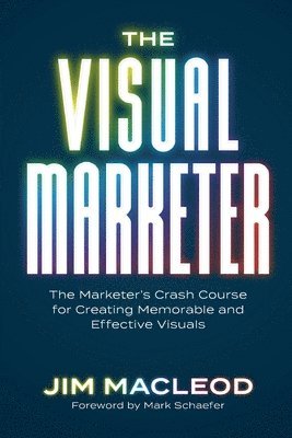 Jim MacLeod - Visual Marketer, Häftad
