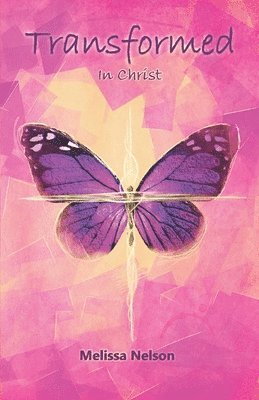 bokomslag Transformed In Christ