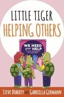 Steve Doherty, Gabriella Germann - Little Tiger - Helping Others, Häftad