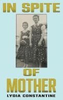 bokomslag In Spite of Mother: A Sequel