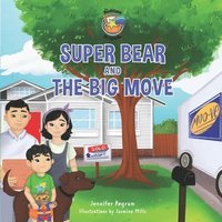 bokomslag Super Bear and the Big Move