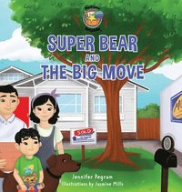 bokomslag Super Bear and the Big Move