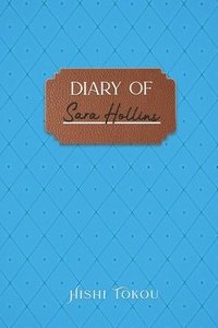 bokomslag Diary of Sara Hollins