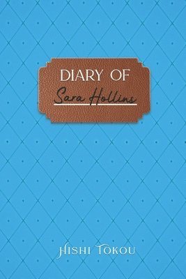 bokomslag Diary of Sara Hollins