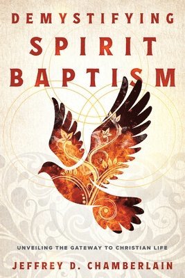 Demystifying Spirit Baptism 1