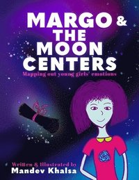 bokomslag Margo & The Moon Centers