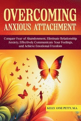 bokomslag Overcoming Anxious Attachment