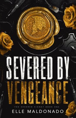 Severed by Vengeance 1