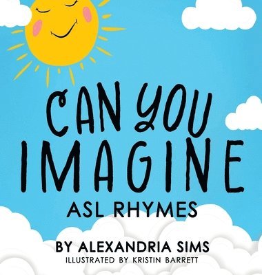 bokomslag Can You Imagine? ASL Rhymes