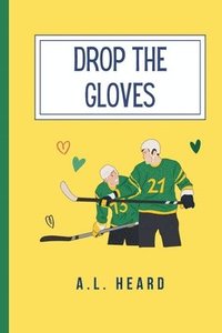 bokomslag Drop the Gloves