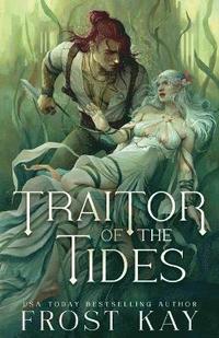 bokomslag Traitor of the Tides