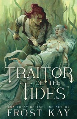 Frost Kay - Traitor of the Tides, Häftad