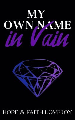 My Own Name in Vain 1