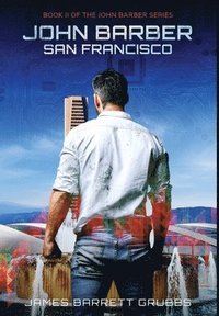 bokomslag John Barber San Francicsco