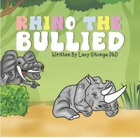 bokomslag Rhino the Bullied