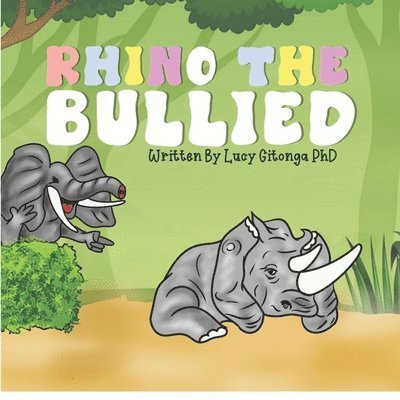 Rhino the Bullied 1