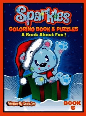 SPARKLES COLORING BOOK AND PUZZLES-BOOK 5 by Uncle Jim