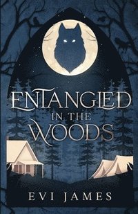 bokomslag Entangled in the Woods