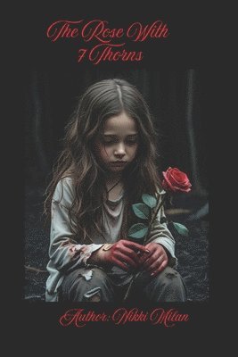 bokomslag Rose With 7 Thorns