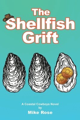 The Shellfish Grift 1