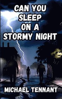 bokomslag Can You Sleep on a Stormy Night