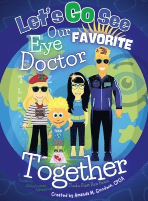 Amanda M Goodwin - Let's Go See Our Favorite Eye Doctor Together, Inbunden
