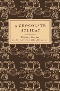 bokomslag Chocolate Holiday