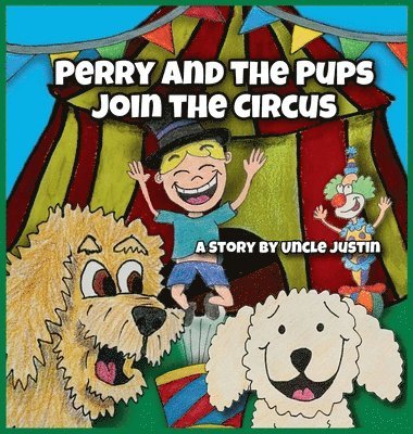 bokomslag Perry and the Pups Join the Circus